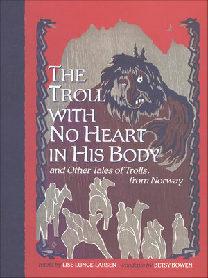 cover image of The Troll with No Heart in His Body